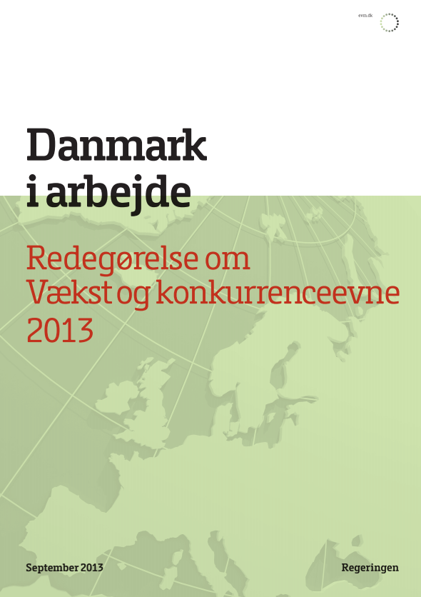 Danmark I Arbejde - Redegørelse Om Vækst Og Konkurrenceevne - Regeringen.dk